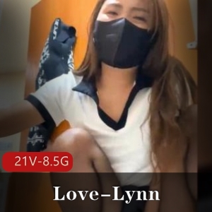 Love-Lynn自拍资源合集，21V-8.5G，商场楼梯间男厕所视频